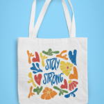 Stay Strong | Tote Bag | Blessico