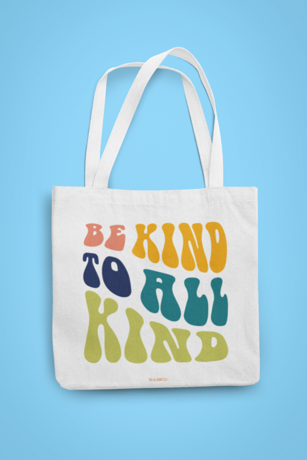 Be Kind To All Kind | Tote Bag | Blessico