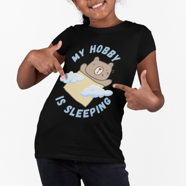 MY HOBBY IS SLEEPING | KIDS COTTON T-SHIRT | BLESSICO - Image 3